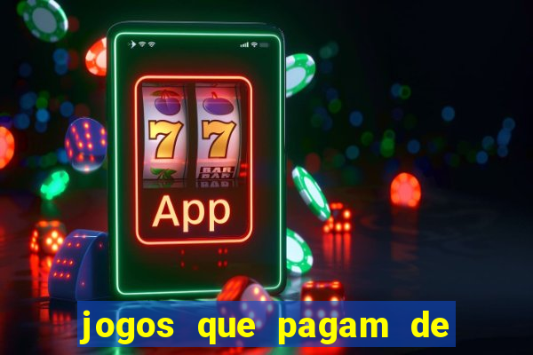 jogos que pagam de verdade sem depositar nada